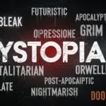 Synonyms of Dystopian