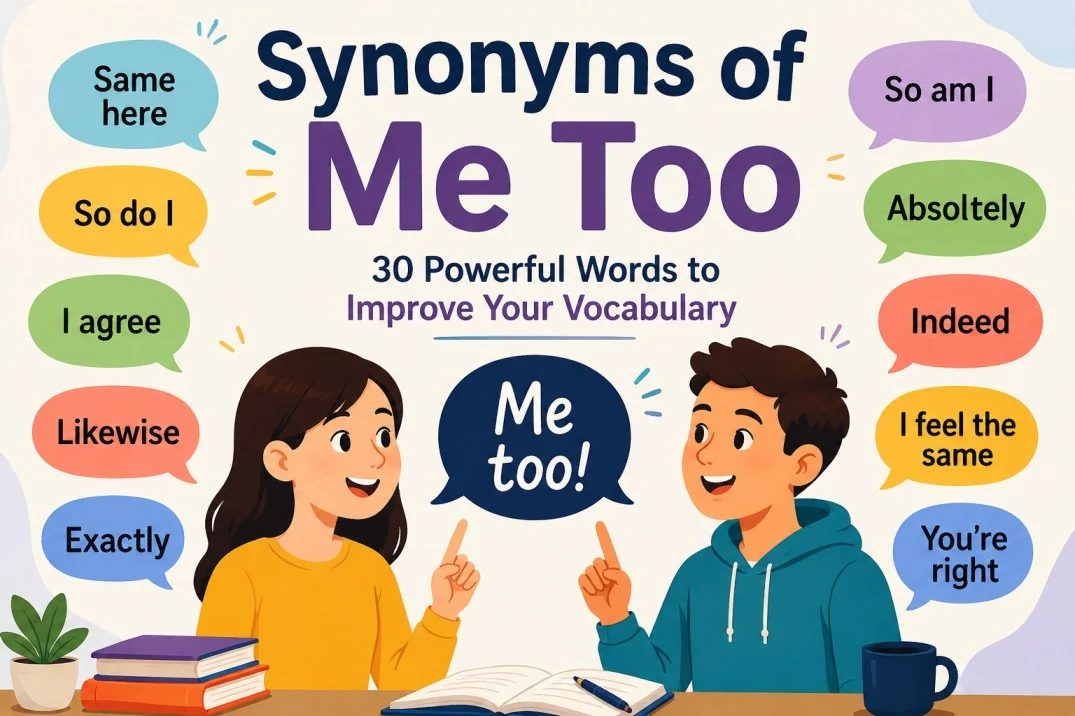 Synonyms of Me Too
