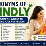 Synonyms of Kindly